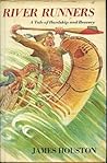 River Runners: A tale of Hardship and Braverty