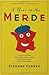A Year in the Merde
