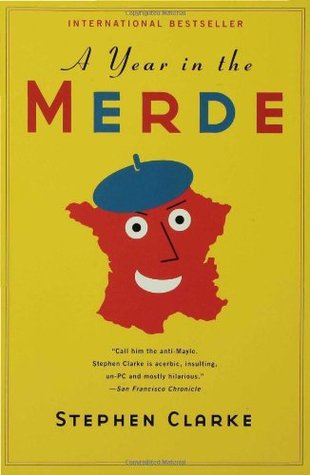 A Year in the Merde (Paperback)