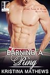 Earning a Ring by Kristina Mathews