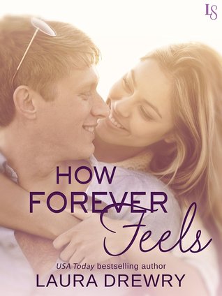 How Forever Feels (Friends First, #4)