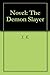 The Demon Slayer by S.K.