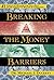 Breaking The Money Barriers: Simplifying Money in a Complicated World: (The Money Series)