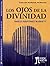 Los Ojos de la Divinidad