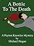 A Bottle To The Death by Michael Hogan