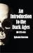 An Introduction to the Dark Ages (AD 375-814) (Illustrated)