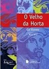 O Velho Da Horta O Velho Da Horta