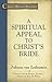 A Spiritual Appeal to Christ’s Bride (Classics of Reformed Spirituality)