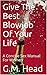 Give The Best Blowjob Of Your Life: A Concise Sex Manual For Women