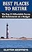 Best Places to Retire: The Top 15 Affordable Towns for Retirement on a Budget (Retirement Books)