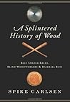 A Splintered Hist...
