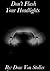 Don't Flash Your Headlights (31 Horrifying Tales From The Dead Book 4)
