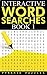 Interactive Word Searches (Interactive Kindle Word Games Book 1)