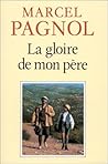La Gloire de mon ...