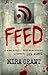 Feed by Mira Grant