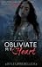 Obliviate My Heart {Book 2}