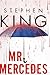 Mr. Mercedes (Bill Hodges Trilogy, #1)