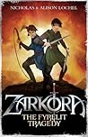 The Fyrelit Tragedy (Zarkora, #1)