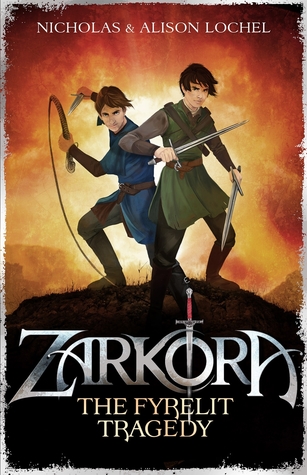 The Fyrelit Tragedy (Zarkora, #1)