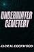 Underwater Cemetery
