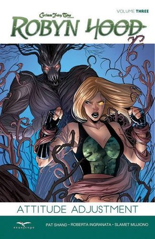 Robyn Hood: Attitude Adjustment (Robyn Hood Ongoing, Volume #3)