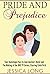 Pride and Prejudice: Your B...