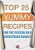 TOP 25 YUMMY RECIPES For Th...