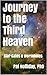 Journey to the Third Heaven (Star Gates & Wormholes)