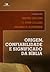 Origem, confiabilidade e significado da Bíblia