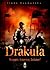 Drakula. Wampir, tyran czy bohater?