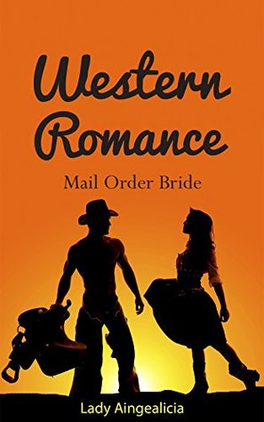Western Romance: Mail Order Bride (Kindle Edition)