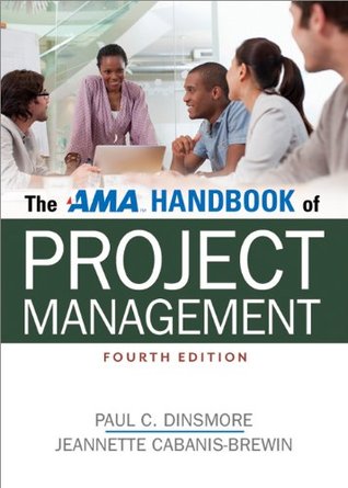 The AMA Handbook of Project Management (Kindle Edition)