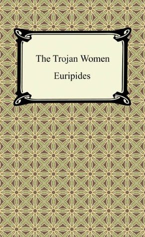 The Trojan Women