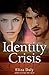 Identity Crisis by Eliza Daly