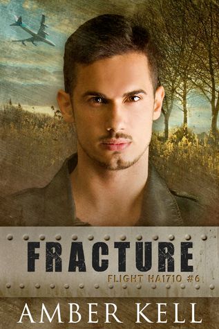 Fracture (Flight HA1710, #6)