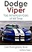 Dodge Viper Collection: Top...