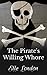 The Pirate's Willing Whore