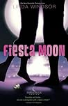 Fiesta Moon (Moonstruck #2)
