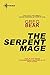 The Serpent Mage by Greg Bear
