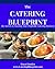 The Catering Blueprint