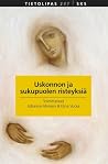 Uskonnon ja sukupuolen risteyksiä by Johanna Ahonen Uskonnon ja sukupuolen risteyksiä by Johanna Ahonen