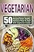 Vegetarian: 50 The Best Vegetarian Slow Cooker Recipes-Great, Healthy, Delicious Place To Start With Vegetarian Slow Cooker