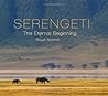 Serengeti: The Eternal Beginning Serengeti: The Eternal Beginning