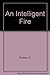 An Intelligent Fire