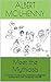 Meet the Mythicists: A Christian's Guide to Jesus Mythicism's Misguided Scholars and Crank Conspiracy Theorists (A Christian Response to Jesus Mythicism Book 2)