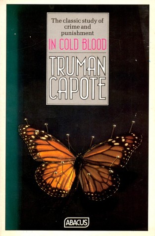 In Cold Blood: A True Account of a Multiple Murder and its Consequences