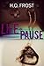 Life On Pause- Level 1
