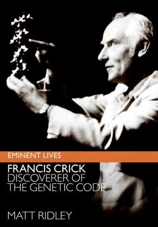 Francis Crick: Discoverer of the Genetic Code (Hardcover)