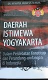 Daerah Istimewa Yogyakarta: Dalam Perdebatan Konstitusi dan Perundang-undangan di Indonesia