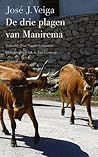 De drie plagen van Manirema by José J. Veiga